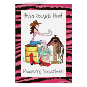 Even Cowgirls Need Pampering!