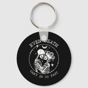 Even Death Can't Do Us Part Skeleton Wedding Tee L Keychain