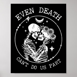 Even Death Can't Do Us Part Skeleton Wedding Tee L Poster