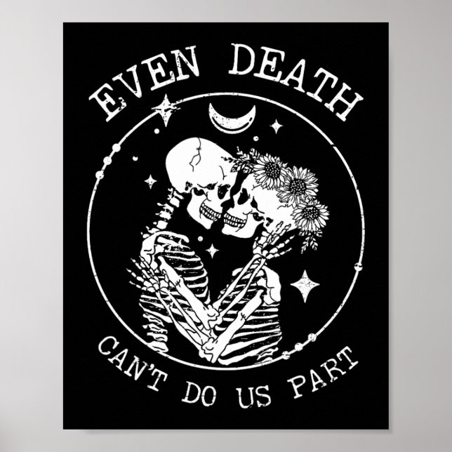Even Death Can't Do Us Part Skeleton Wedding Tee L Poster (Front)