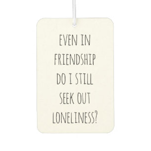 Even In Friendship Air Freshener