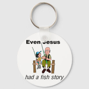 Even Jesus had a fish story Christian saying Keychain