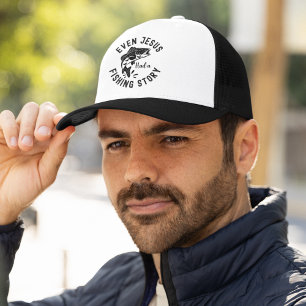 Even Jesus Had a Fishing Story Funny Fishing Trucker Hat