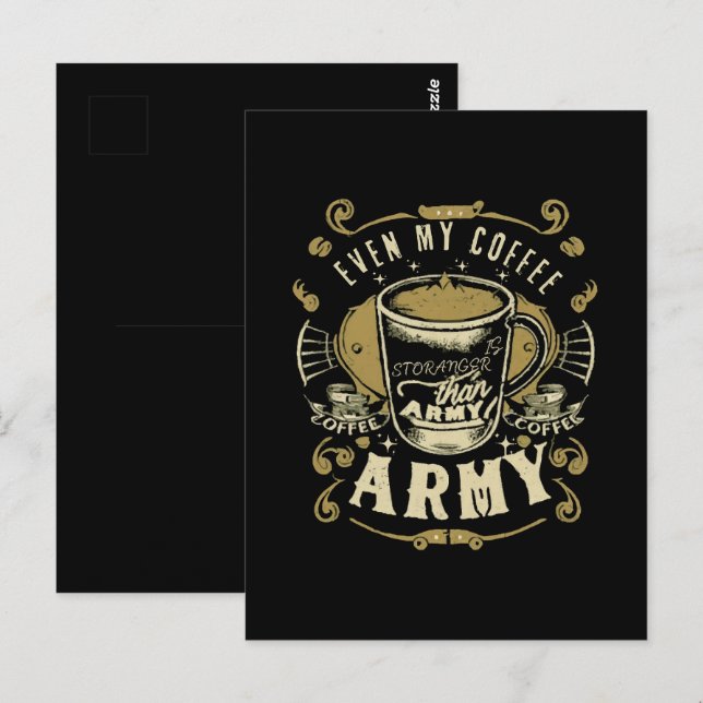 Even My Coffee Is Stronger Than Army Postcard (Front/Back)