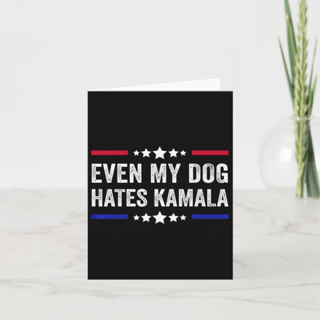 Even My Dog Hates Kamala Harris 2024 American Flag Card (Front)
