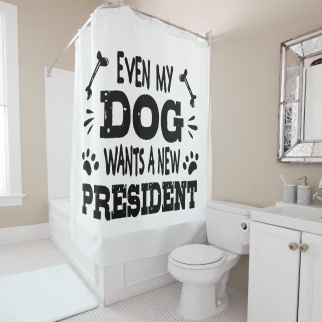 Even my dog wants a new president (In Situ)
