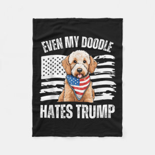 Even My Golden Doodle Hates Trump Liberal Harris D Fleece Blanket