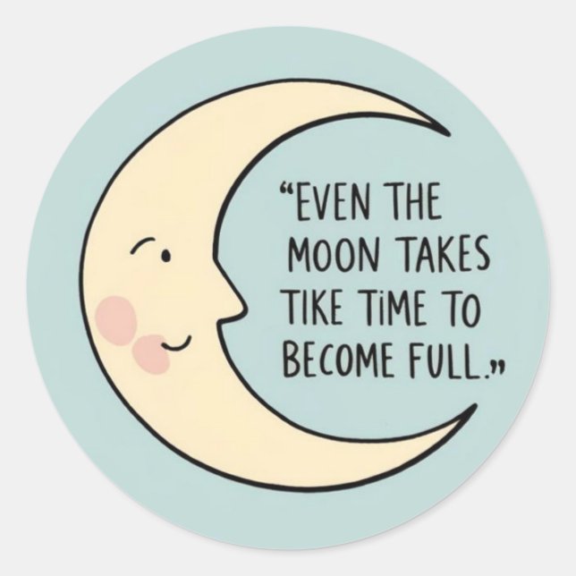 Even The Moon Stickers (Front)