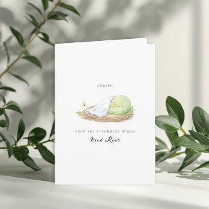 Even the Strongest Wings Need Rest Support Cancer Card