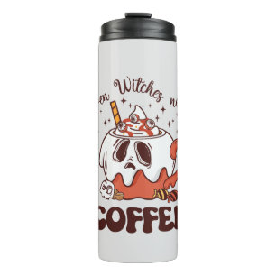 Even Witches Need Coffee – Cute Ghost Thermal Tumbler