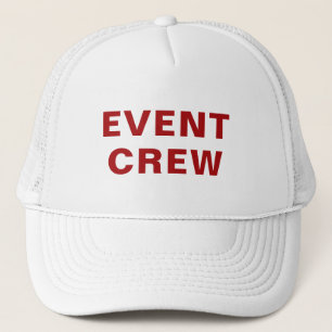 Event crew - red text, easy to read trucker hat