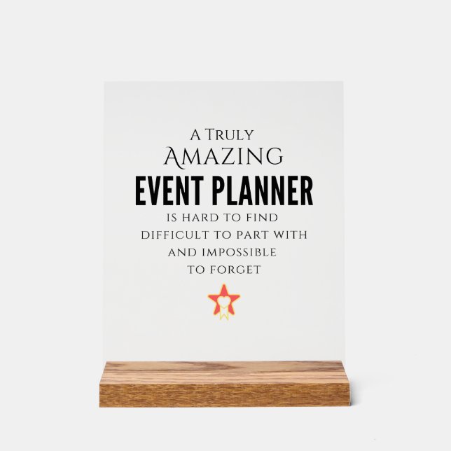 Event Planner Appreciation  Acrylic Sign (Front)