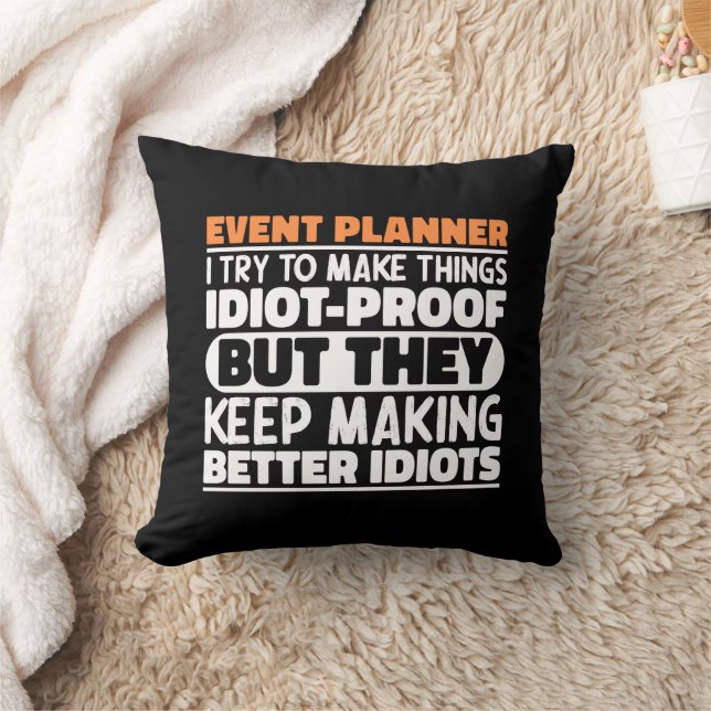 Event Planner I Try To Make Things Funny Sayings  Throw Pillow (Blanket)