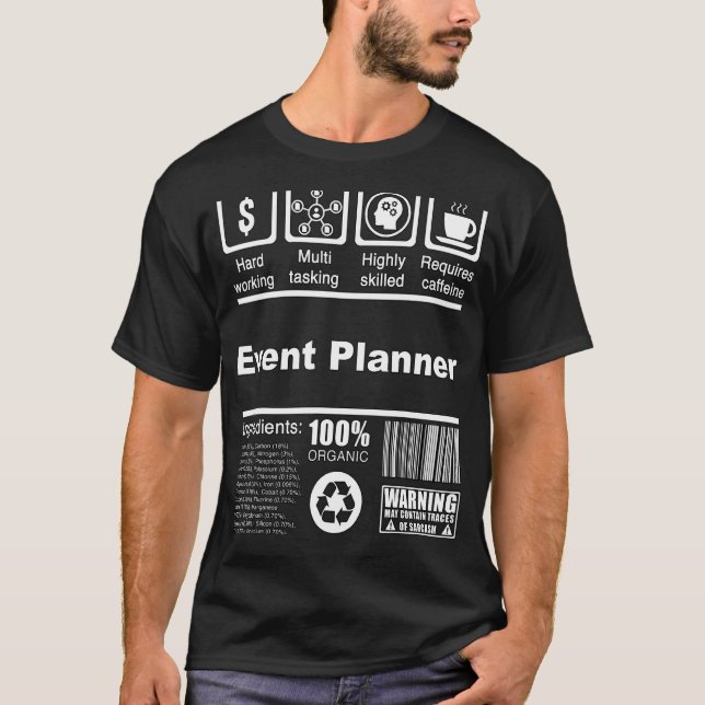Event Planner  Nutritional Facts  For Event Planne T-Shirt (Front)