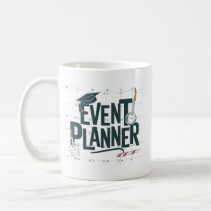 Event Planner–Perfect for Organized Professional Coffee Mug