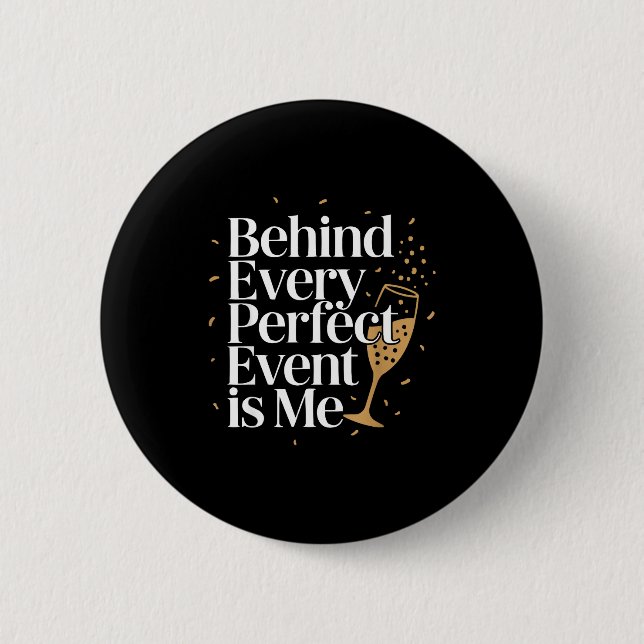 Event planner professional coordinator job event 2 inch round button (Front)