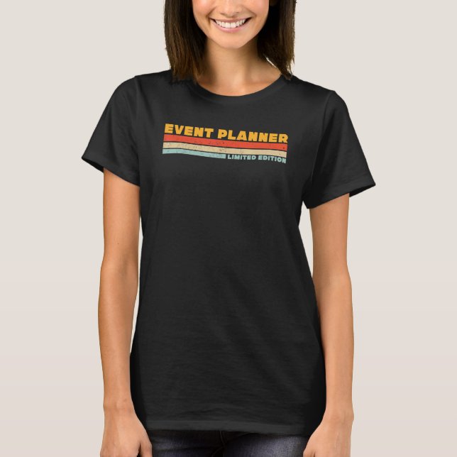 Event Planner Retro Career Job Title   Profession T-Shirt (Front)