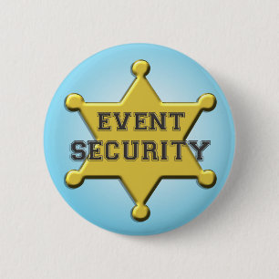 EVENT SECURITY 2 INCH ROUND BUTTON