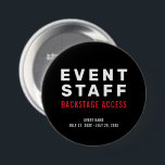Event Staff Backstage Access 3 Inch Round Button<br><div class="desc">Event Staff Backstage Access Button</div>