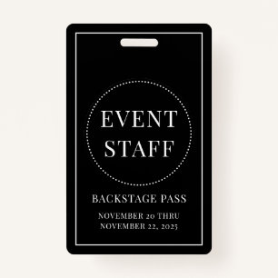 Event Staff Backstage Pass Black White ID Badge