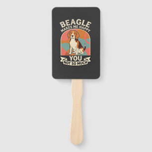 Éventail Beagle Me Rend Heureux Vous Pas Tellement Chien