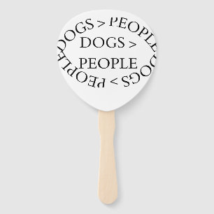 Éventail Chiens avant les gens – Citation drôle de chienEns