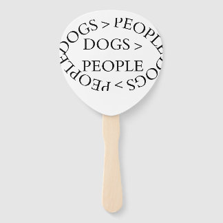 Éventail Chiens avant les gens – Citation drôle de chienEns