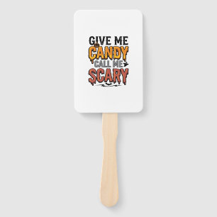 Éventail Friandises d'Halloween Donnez-moi des bonbons Appe
