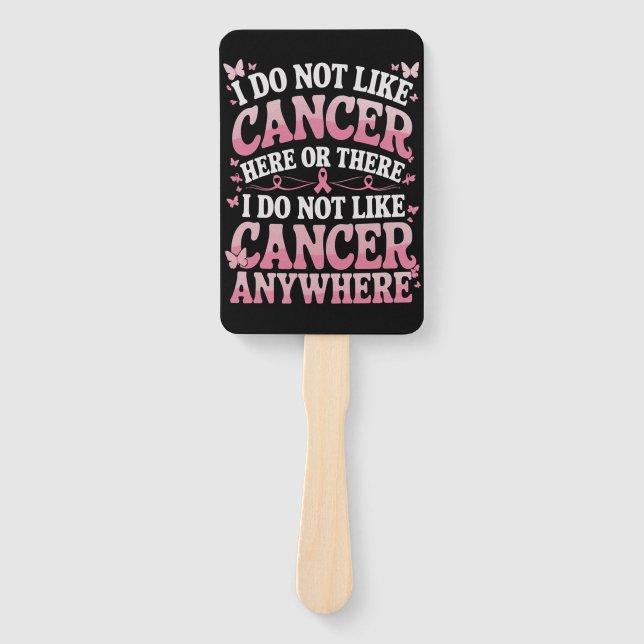 Éventail Je N'Aime Pas Le Cancer Ici Ou Là (Devant)
