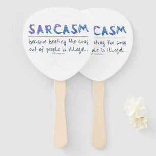 Éventail SlipperyJoe's Sarcasm drôle slogan disant ludique