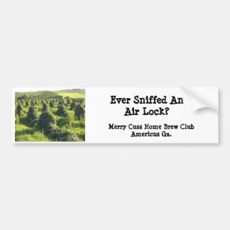 Ever Sniffed an Air Lock? Bumper Sticker