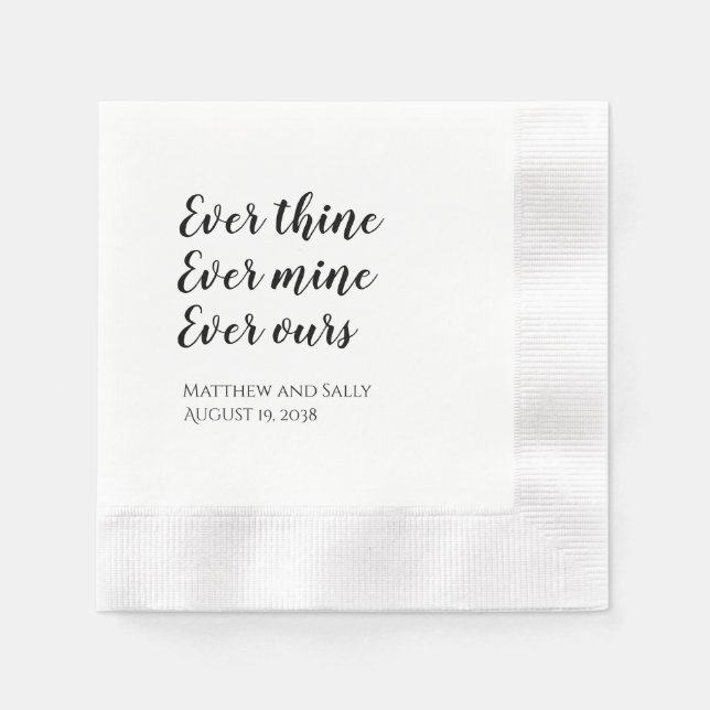 Ever Thine Ever Mine Ever Ours Wedding Napkins (Front)