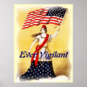"Ever Vigilant" Vintage Patriotic poster