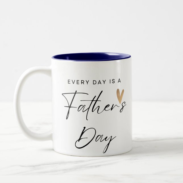 Everday is a Father's Day Mug (Left)