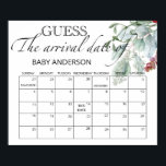 Evergreen Guess the due Date calendar Poster<br><div class="desc">Evergreen Guess the due Date calendar Poster.
View the collection link on this page to see all of the matching items in this beautiful design.</div>