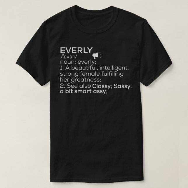 Everly Name Everly Definition Everly Female Name E T-Shirt (Design Front)