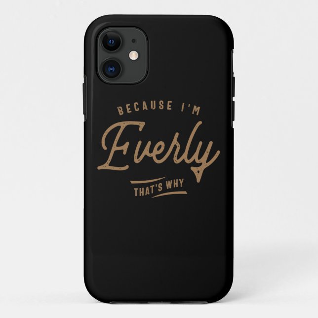Everly Name Personalized Birthday Name Everly Case-Mate iPhone Case (Back)
