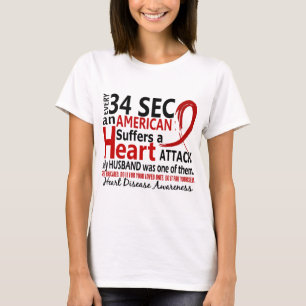 Every 34 Seconds Husband Heart Disease / Attack T-Shirt