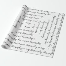 "Every beginning has a beginning" Wrapping Paper