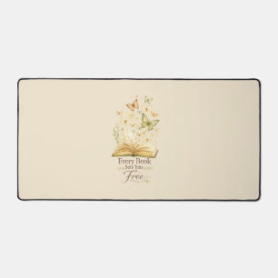 Every Book Sets You Free   Book Lover Butterfly Desk Mat