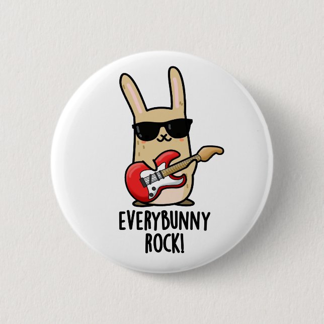 Every Bunny Rock Funny Animal Rabbit Pun 2 Inch Round Button (Front)