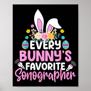 Every Bunnys Favorite Sonographer Sonography Tech Poster