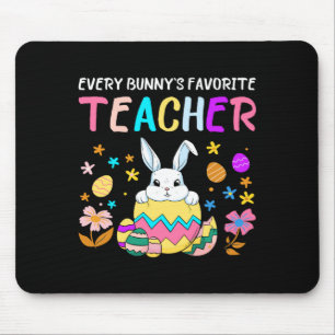 Every Bunnys Favorite Teacher Happy Easter Day Bun Mouse Pad