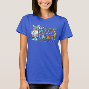 Every Bunny's Favourite Medical Assistant T-Shirt