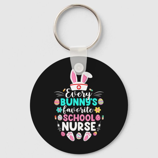 Every Bunny's Favourite School Nurse Funny Easter  Keychain (Front)