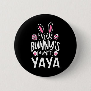 Every Bunny's Favourite Yaya Cute Easter Bunny 2 Inch Round Button