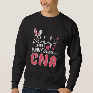 Every Bunny's Is Favourite CNA Nurse Gift Cute Bun Sweatshirt