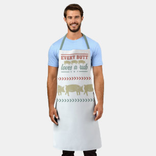 Every Butt Loves a Rub Apron