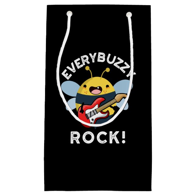 Every Buzzy Rock Funny Music Bee Pun Dark BG Small Gift Bag (Front)