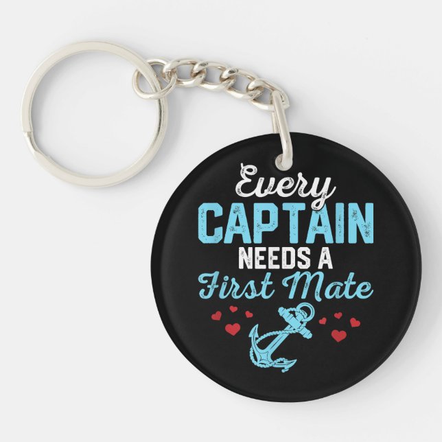 Every Captain Needs A First Mate  Keychain (Front)